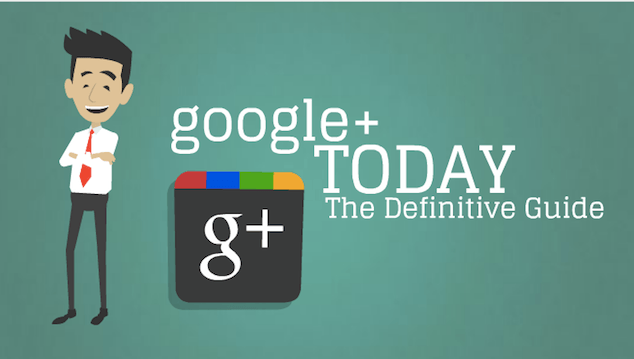 GooglePlus Today_TheDefinitiveGuide