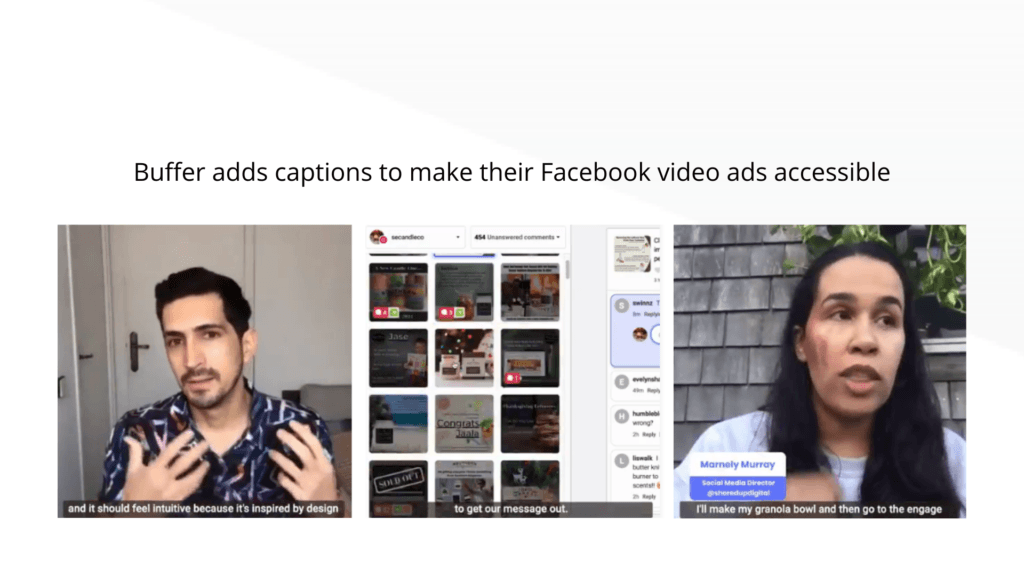 Buffer adds captions to make their Facebook video ads accessible.