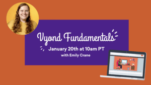 Image for On-Demand Webinar: Vyond Fundamentals