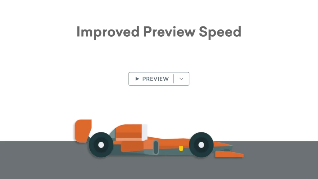 Vyond Spring 2023 Release: Improved preview speed