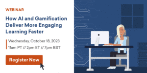 Banner image for resource post Webinar: How AI and Gamification Deliver More Engaging Learning Faster