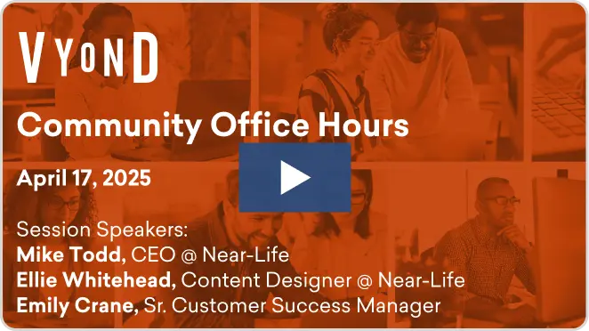 Vyond Office Hours, April 17 2025