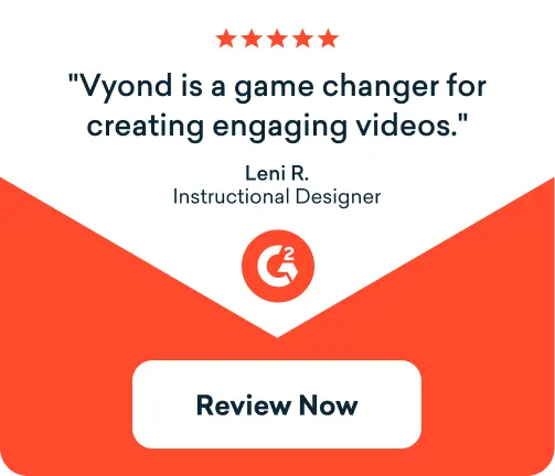 Vyond is a game changer