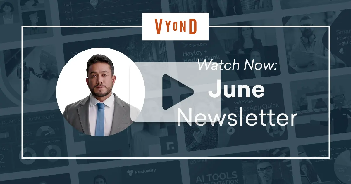 Vyond June Newsletter